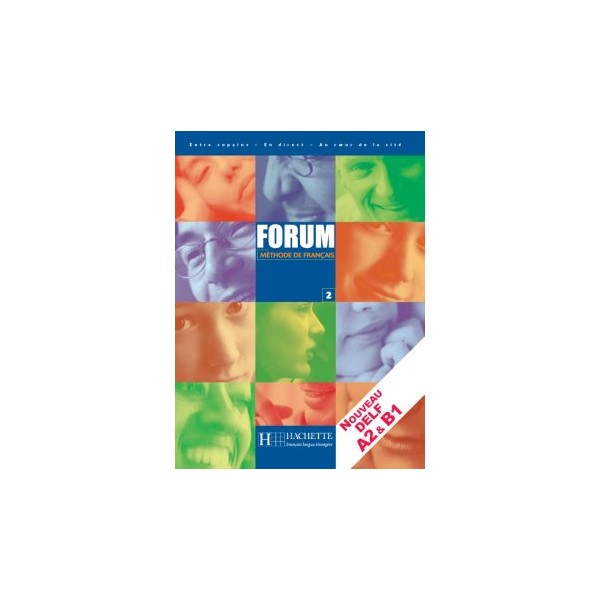 Forum 2 nv DELF - Livre &eacute;lève / Angels Campa, Claude Mestreit, Julio Murillo, Manuel Tost