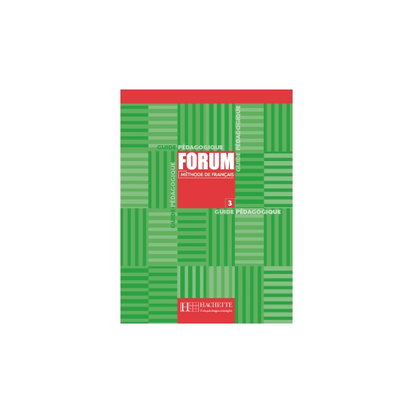 Forum 3 - Guide p&eacute;dagogique / Patrick Gu&eacute;don