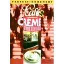 Caf&eacute; Crème 4 - Livre &eacute;lève / Elisabeth Massacret, Pierrette Mothe, Sylvie Pons