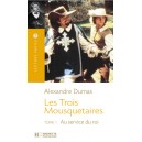 Les trois mousquetaires - Tome 1 / Alexandre Dumas
