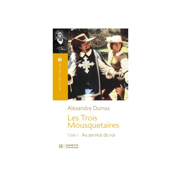 Les trois mousquetaires - Tome 1 / Alexandre Dumas
