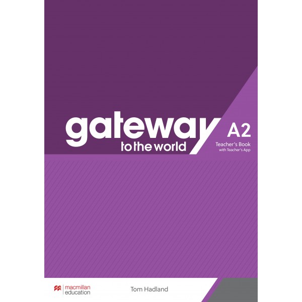 Gateway to the World A2 Teacher's Book with Teacher's App