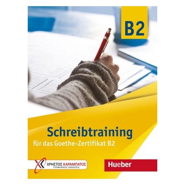 Schreibtraining für das Goethe-Zertifikat B2, UB