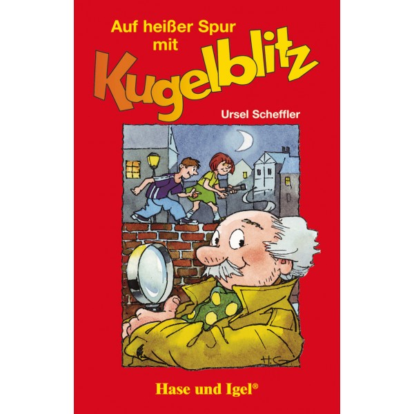 Auf heißer Spur mit Kugelblitz Lektüre für Kinder