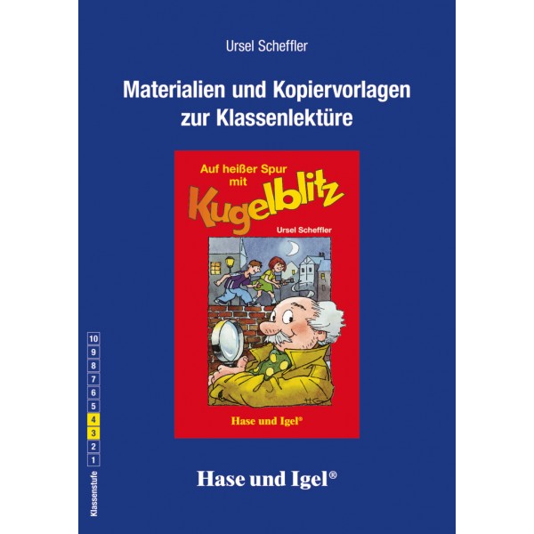 Auf heißer Spur mit Kugelblitz Materialien und Kopiervorlagen zur Klassenlektüre