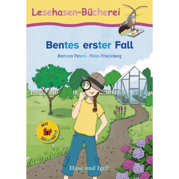 Bentes erster Fall Lektüre für Kinder mit Silbenhilfe