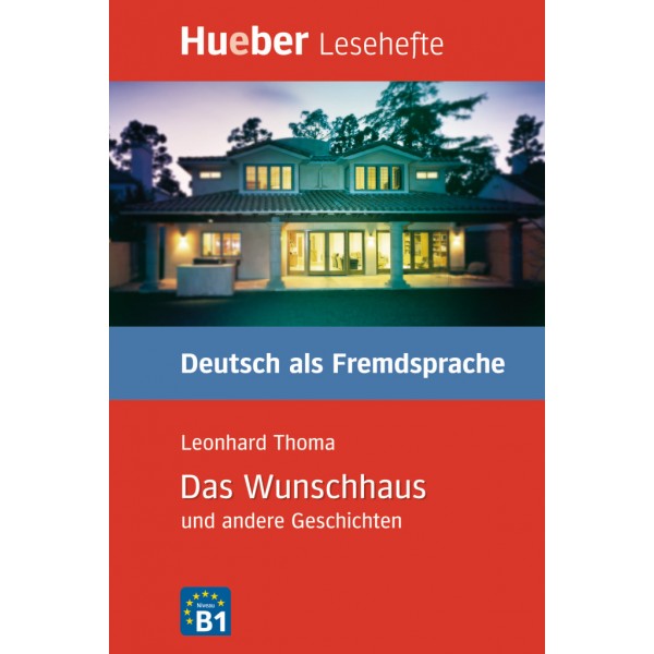 Das Wunschhaus und andere Geschichten Leseheft