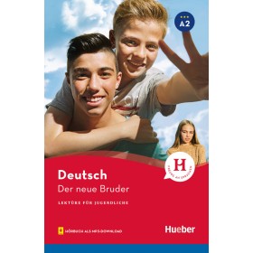 Der neue Bruder Lektüre mit Audios online