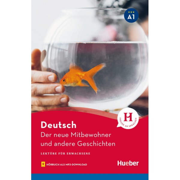 Der neue Mitbewohner und andere Geschichten Lektüre mit Audios online