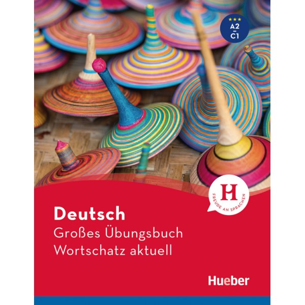 Deutsch Großes Übungsbuch Wortschatz aktuell A2-C1 Buch