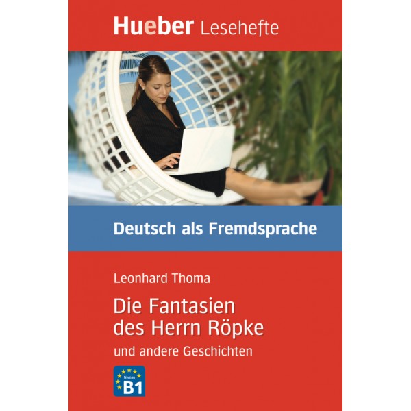 Die Fantasien des Herrn Röpke und andere Geschichten Leseheft