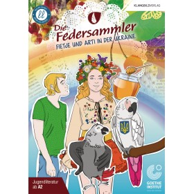 Die Federsammler I – Fietje und Arti in der Ukraine Lektüre für Kinder und Jugendliche