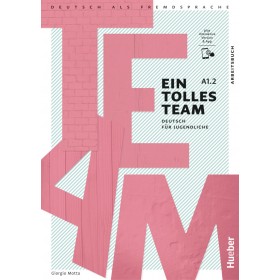 Ein tolles Team A1.2 Arbeitsbuch plus interaktive Version