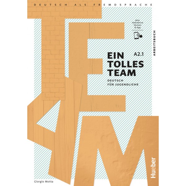 Ein tolles Team A2.1 Arbeitsbuch plus interaktive Version