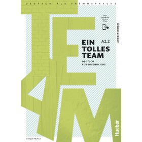 Ein tolles Team A2.2 Arbeitsbuch plus interaktive Version