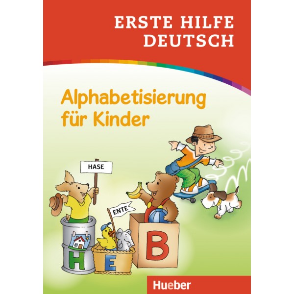 Erste Hilfe Deutsch – Alphabetisierung für Kinder Buch