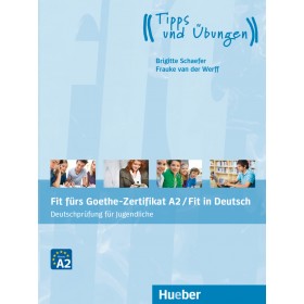 Fit fürs Goethe-Zertifikat A2 / Fit in Deutsch Lehrbuch mit Audios online