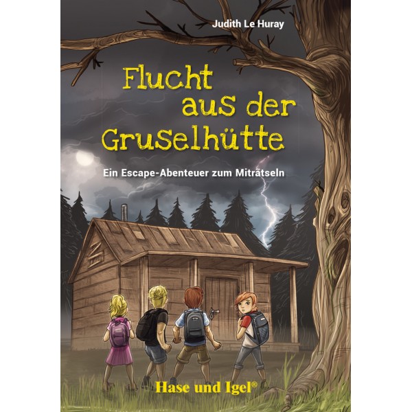 Flucht aus der Gruselhütte Lektüre für Kinder