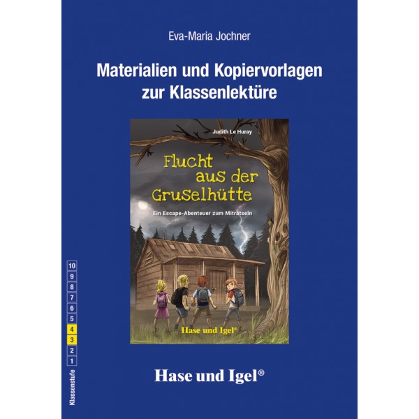 Flucht aus der Gruselhütte Materialien und Kopiervorlagen zur Klassenlektüre