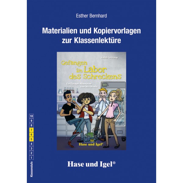 Gefangen im Labor des Schreckens Materialien und Kopiervorlagen zur Klassenlektüre