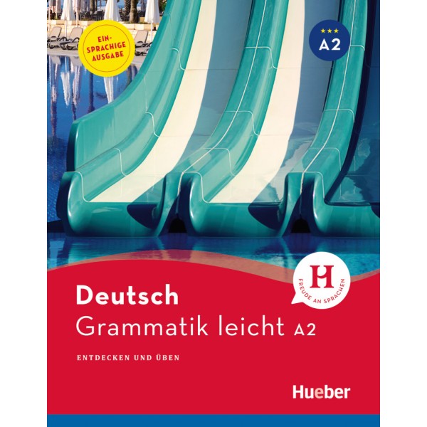 Grammatik leicht A2 Einsprachige Ausgabe