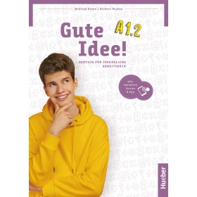 Gute Idee! A1.2 Arbeitsbuch plus interaktive Version