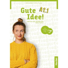 Gute Idee! A2.1 Arbeitsbuch plus interaktive Version