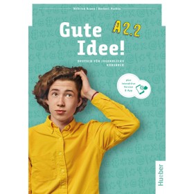 Gute Idee! A2.2 Kursbuch plus interaktive Version