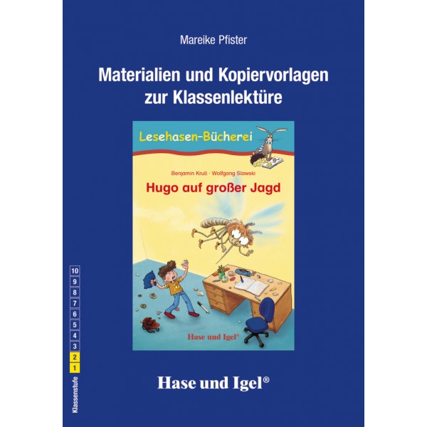Hugo auf großer Jagd Materialien und Kopiervorlagen zur Klassenlektüre