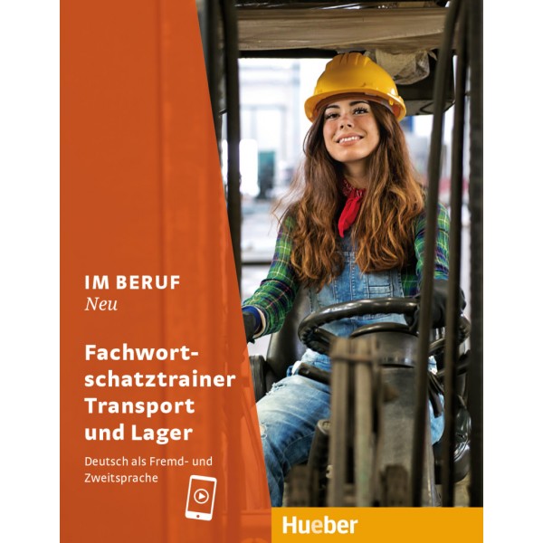 Im Beruf NEU Fachwortschatztrainer Transport und Lager