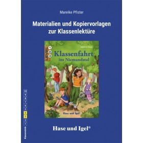 Klassenfahrt ins Niemandstal Materialien und Kopiervorlagen zur Klassenlektüre