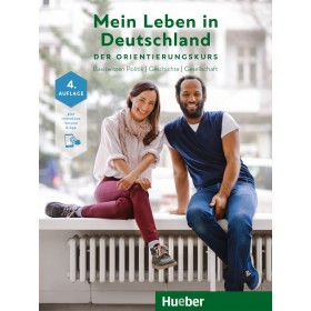 Mein Leben in Deutschland Der Orientierungskurs Kursbuch plus interaktive Version