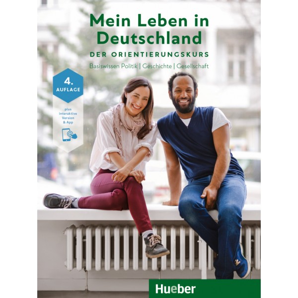 Mein Leben in Deutschland Der Orientierungskurs Kursbuch plus interaktive Version