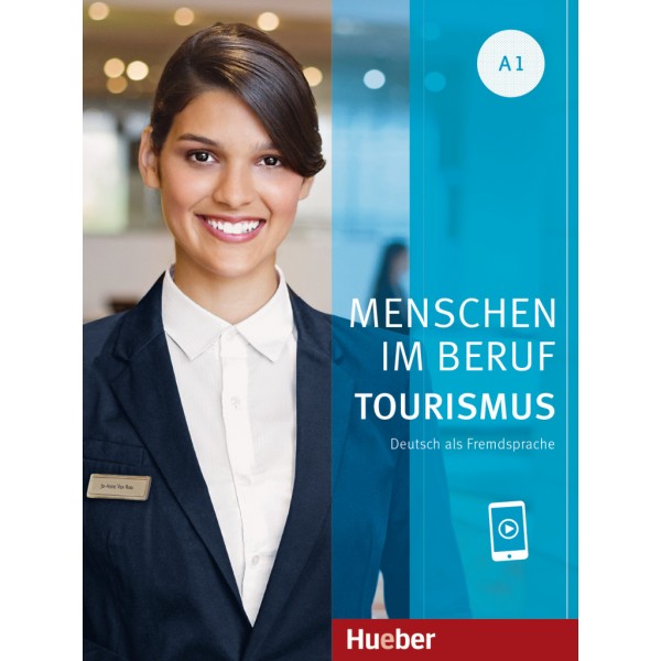 Menschen im Beruf – Tourismus A1 Kursbuch mit Audios online