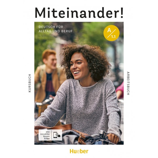 Miteinander! Deutsch für Alltag und Beruf A1.1 Kurs- und Arbeitsbuch plus interaktive Version