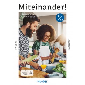 Miteinander! Deutsch für Alltag und Beruf A2.2 Kurs- und Arbeitsbuch plus interaktive Version