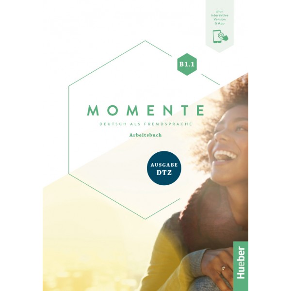 Momente B1.1 - Ausgabe DTZ Arbeitsbuch plus Interaktive Version