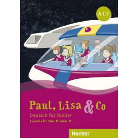Paul, Lisa & Co A1.2 Leseheft: Der Planet X