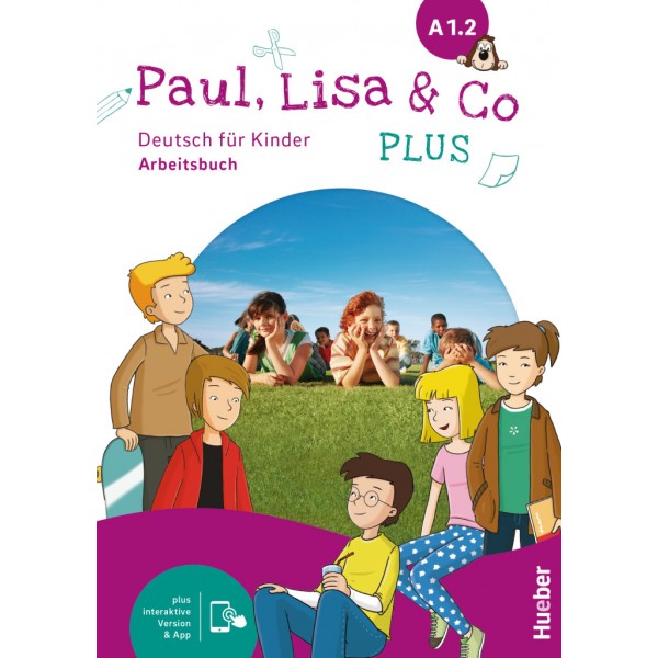 Paul, Lisa & Co PLUS A1.2 Arbeitsbuch plus interaktive Version