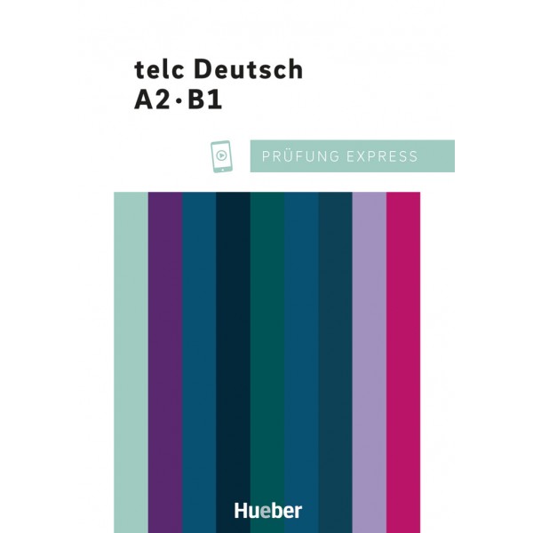 Prüfung Express – telc Deutsch A2·B1 Übungsbuch mit Audios online