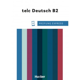 Prüfung Express – telc Deutsch B2 Übungsbuch mit Audios online