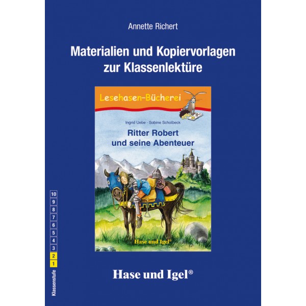 Ritter Robert und seine Abenteuer Materialien und Kopiervorlagen zur Klassenlektüre
