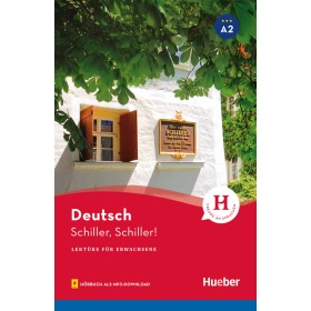 Schiller, Schiller! Lektüre mit Audios online