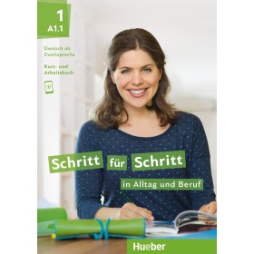 Schritt für Schritt in Alltag und Beruf 1 Kursbuch + Arbeitsbuch