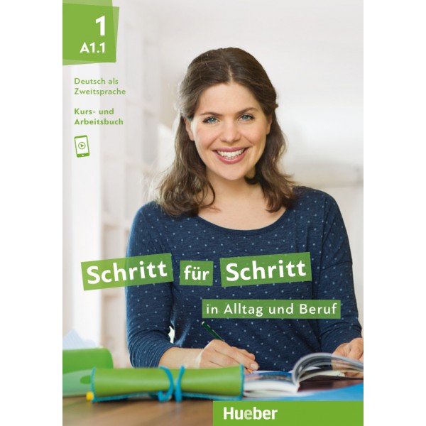 Schritt für Schritt in Alltag und Beruf 1 Kursbuch + Arbeitsbuch