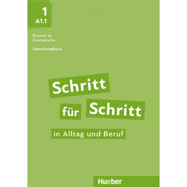 Schritt für Schritt in Alltag und Beruf 1 Lehrerhandbuch