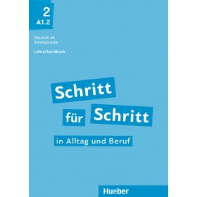 Schritt für Schritt in Alltag und Beruf 2 Lehrerhandbuch