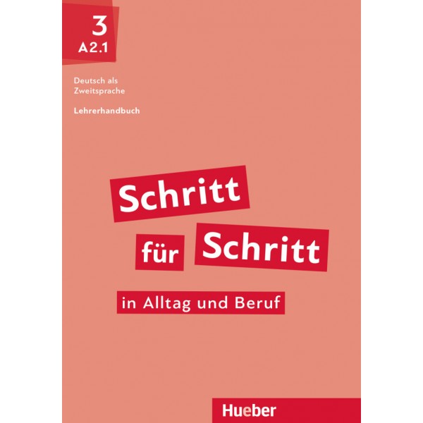 Schritt für Schritt in Alltag und Beruf 3 Lehrerhandbuch