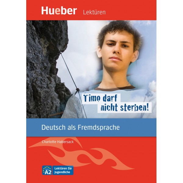 Timo darf nicht sterben! Leseheft mit Audios online