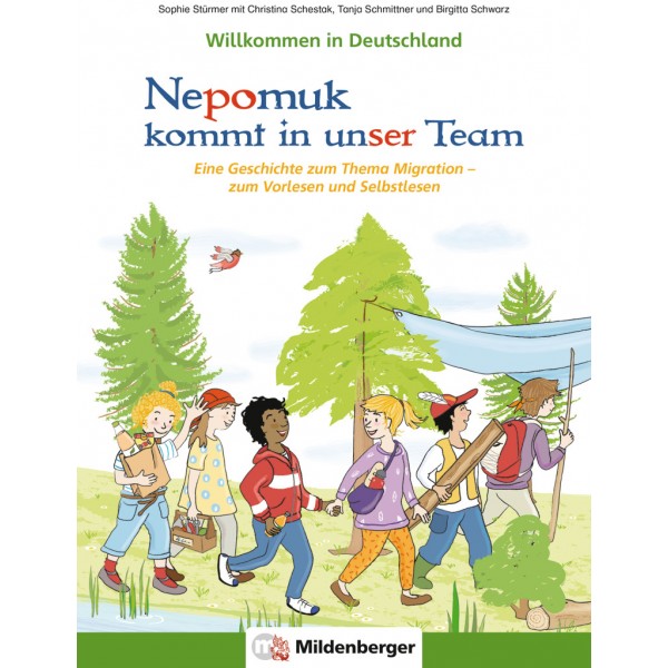 Willkommen in Deutschland - Nepomuk kommt in unser Team Leseheft
